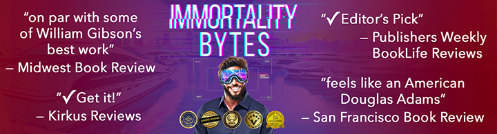 Immortality Bytes — critical acclaim banner